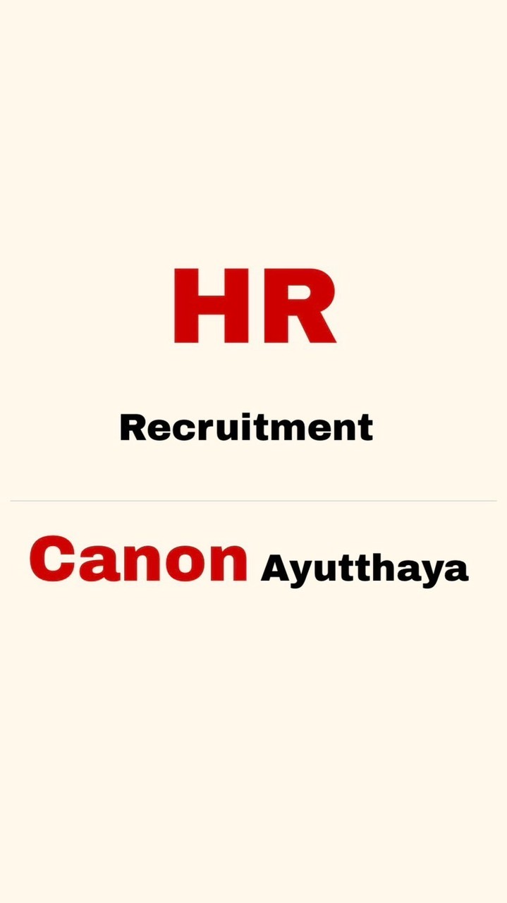Canon อยุธยา รับสมัครงานตรงไม่ผ่านซับ!