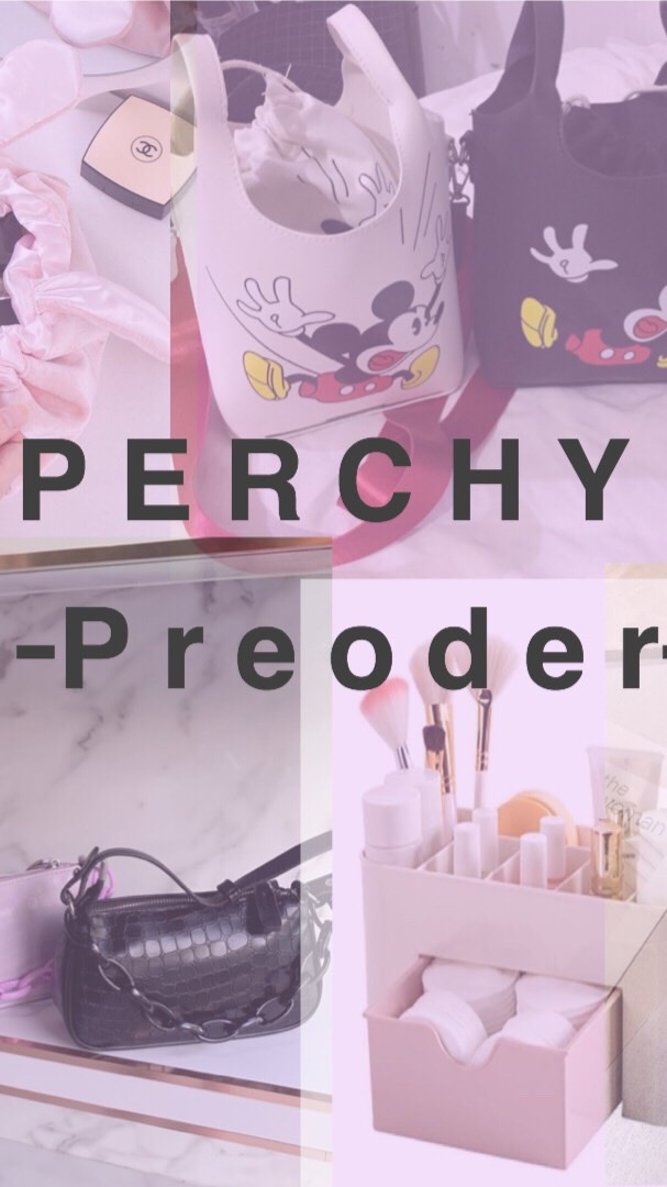 🌈Preoder22 - Perchy