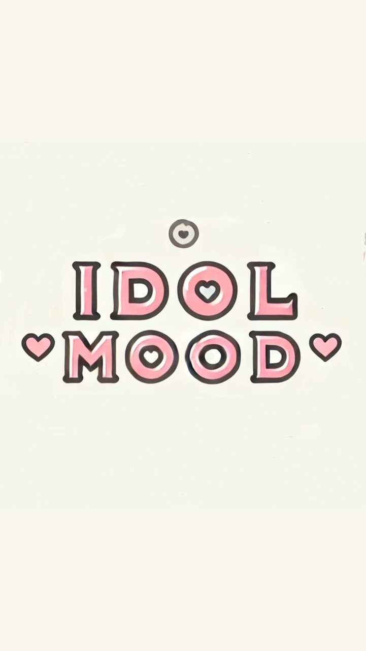 ♡ IDOL Mood ♡