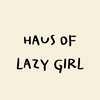 Haus of lazy girl 🍵☁️🎀