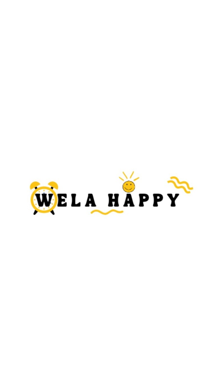WELA​ HAPPY🙂