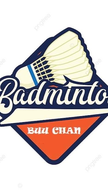BADMINTON BUU CHAN 🏸
