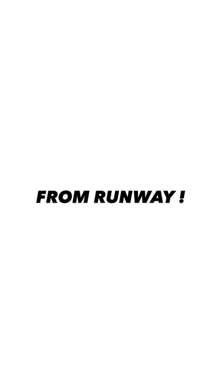 FROM RUNWAY!