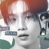𝙃𝙪𝙜𝙝 𝙃𝙤𝙢𝙚 ♡