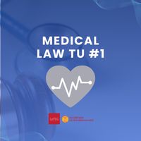 Medical Law Tu #1
