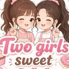 Two girls sweet