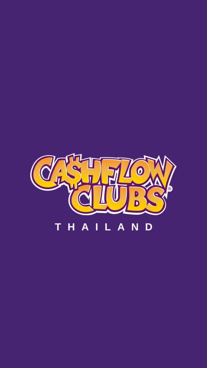 CASHFLOW CLUB THAILAND | Playground