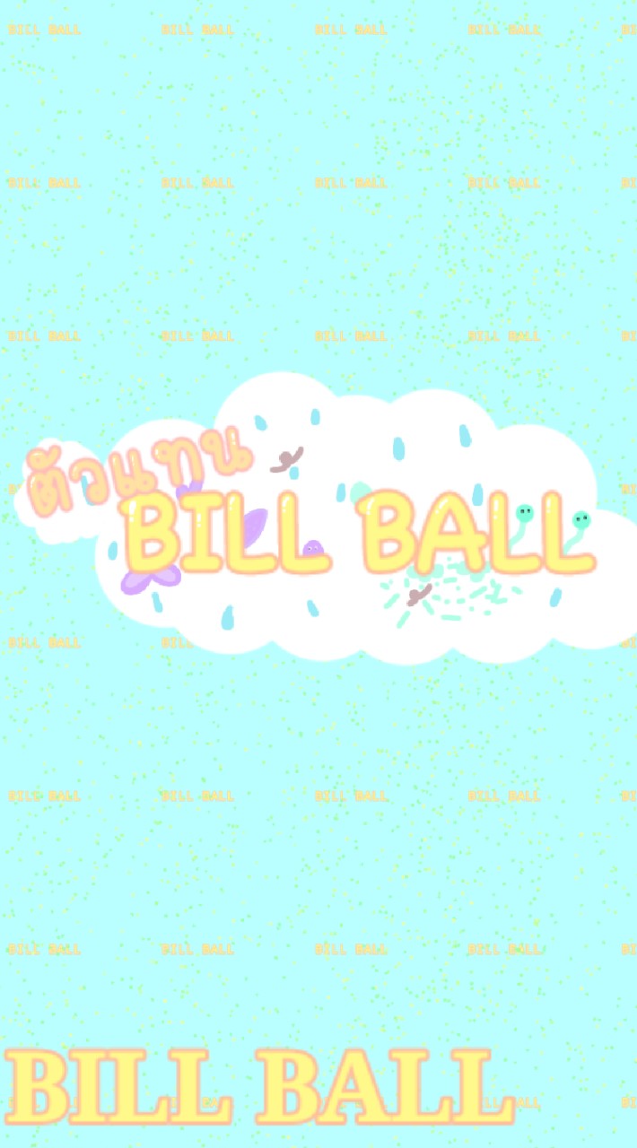 OpenChat ตัวแทนBillBall