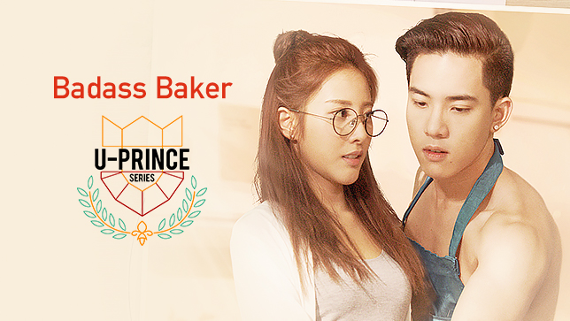 Thailand Series U-Prince Series: Badass Baker (Subtitle Indonesia ...