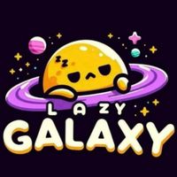 LAZY GALAXY 🪐