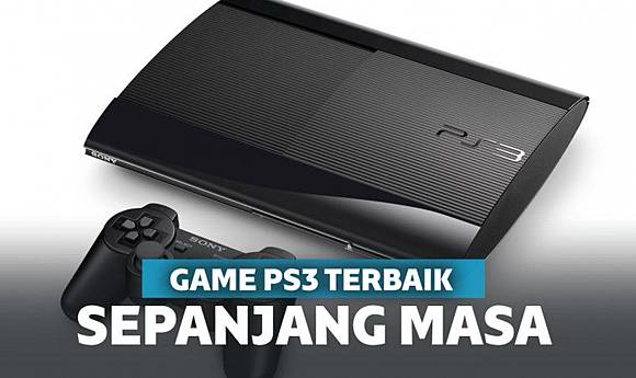 15 Daftar Game PS3 Terbaik Sepanjang Masa