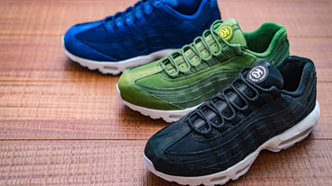 勘履訪客 / Stussy Nike Air Max 95 Pack