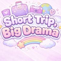 Short Trip, Big Drama