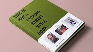 紀錄街頭 This is not a f*cking street style book 一本給穿搭客的書