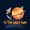 To The Milky Way : คุยกับแอดเถอะ เหงา 🚀🌕