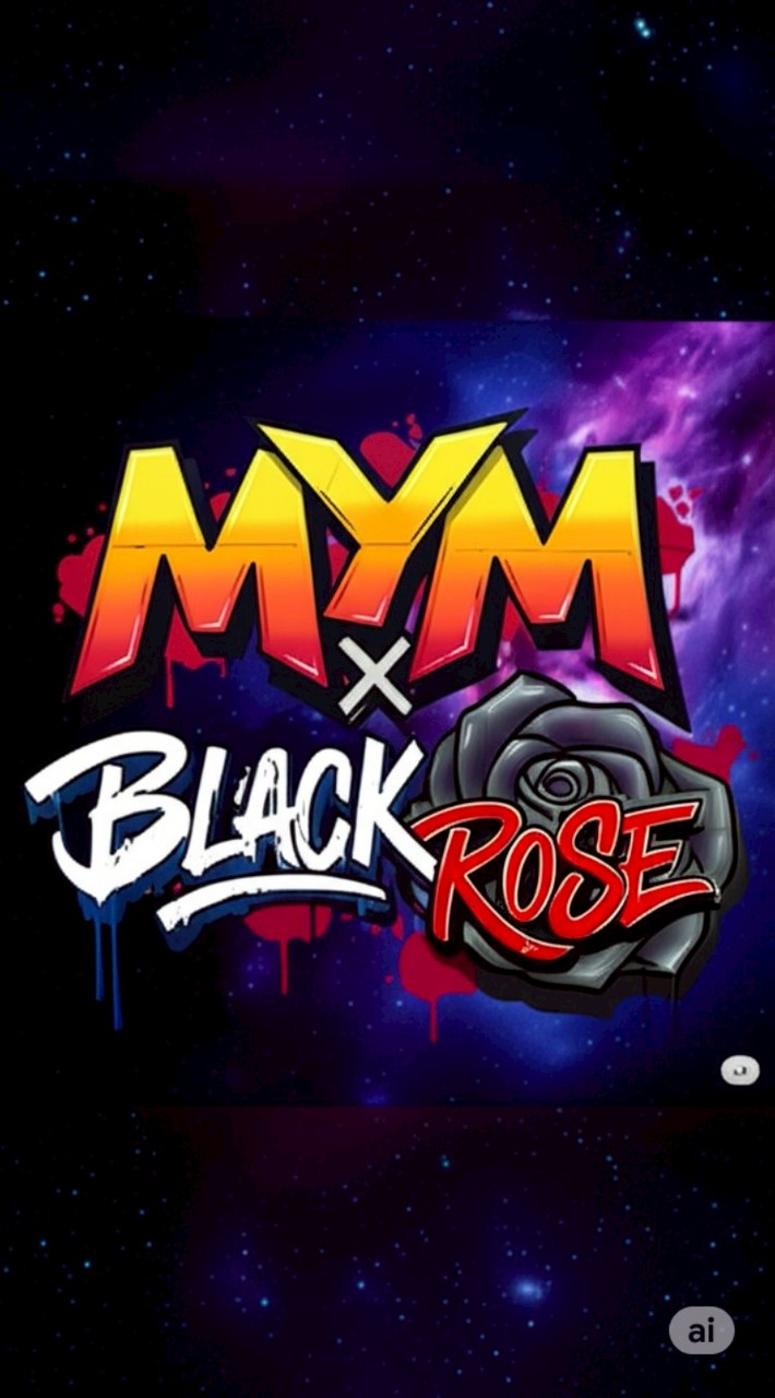 MYM x Black Rose