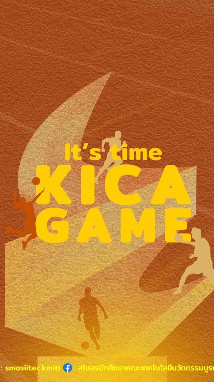 กีฬาสานสัมพันธ์ KICA Game🪘