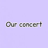 Our concert