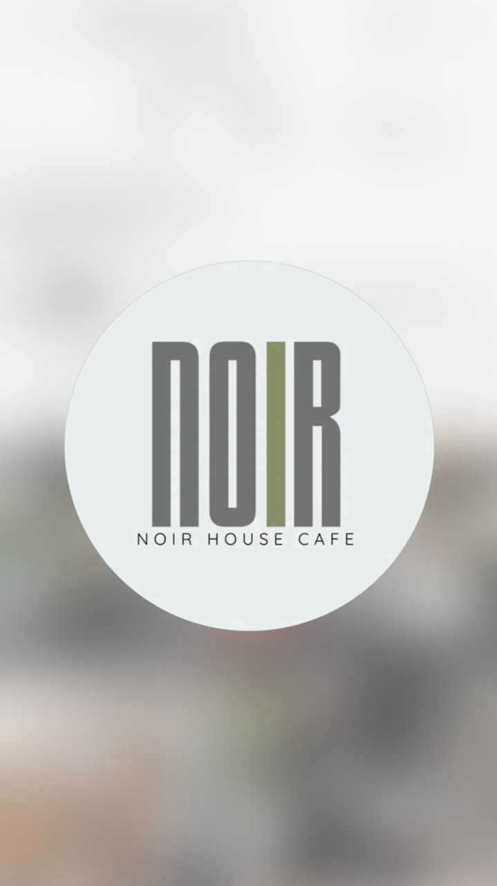 [SCB] NOIR HOUSE.cafe 🗒️☕️✨
