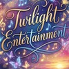 Twilight entertainment🦋✨