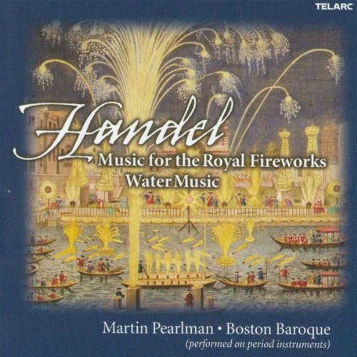 韓德爾 皇家煙火 水上音樂 Handel Music For The Royal Fireworks 80594