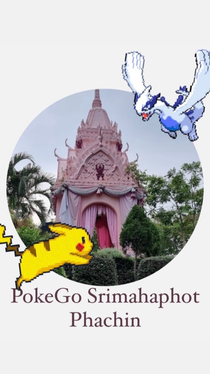 Pokemon Go Prachinburi 304