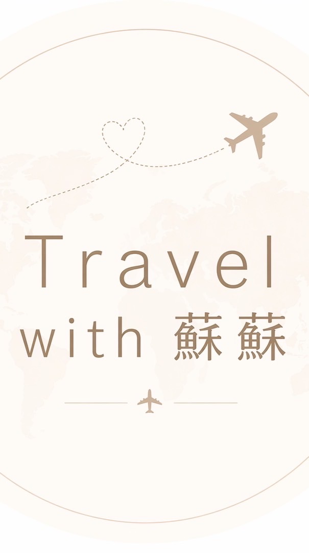 Travel with 蘇蘇