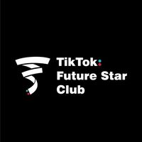 TikTok Future Star Club