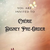 Chérie Disney Pre-Order