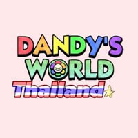 Dandy World Thailand🇹🇭