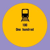 🚃One-hundred🎶