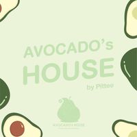 AVOCADO’s HOUSE