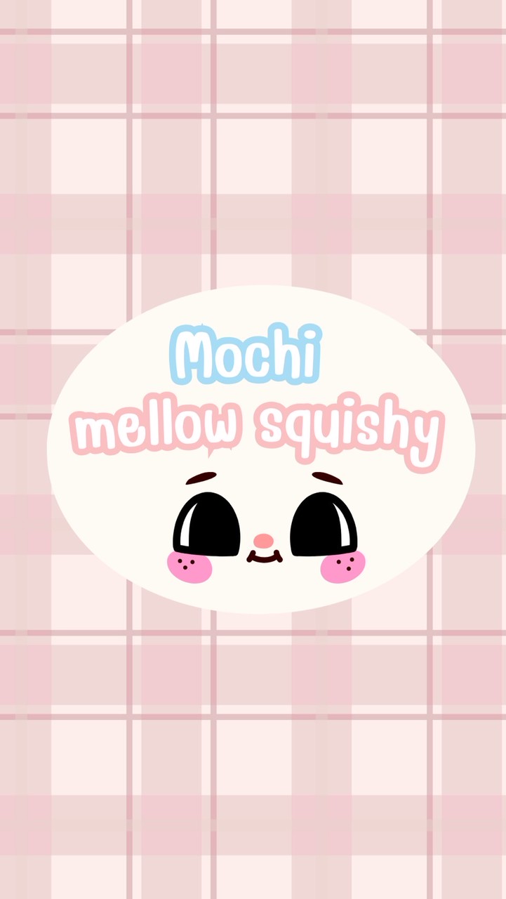 Mochimellow squishy!.
