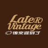 Late(R) vintage 後來遲到了