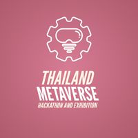 Thailand Metaverse Hackathon and Exhibition 2026