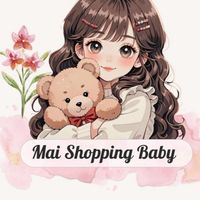 Mai Shopping Baby