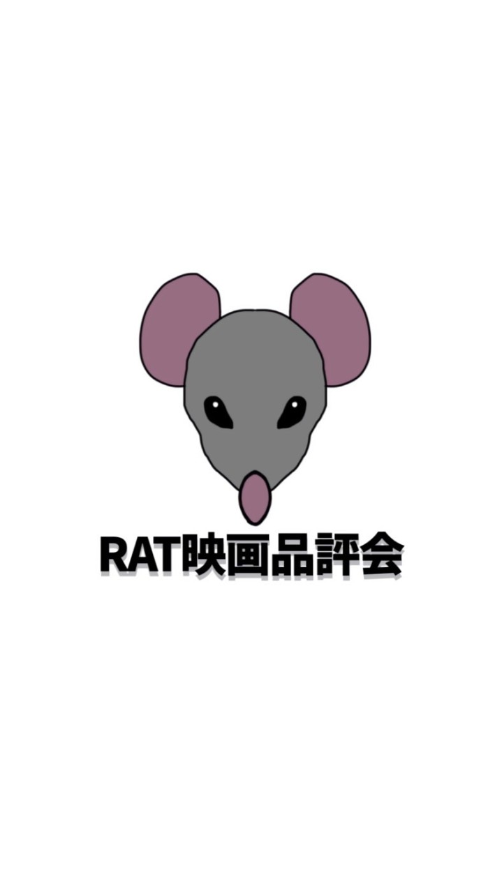 RAT映画品評会[映画/ドラマ]