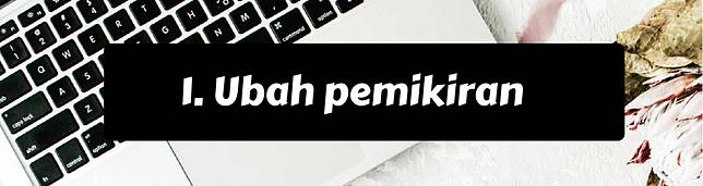 Raih Keinginan dengan Tidak Terlalu Baik Kepada Diri Sendiri