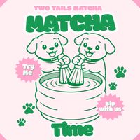 Two Tails Matcha🍵🐾