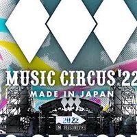 music circus2022【情報共有・仲間募集用チャット】