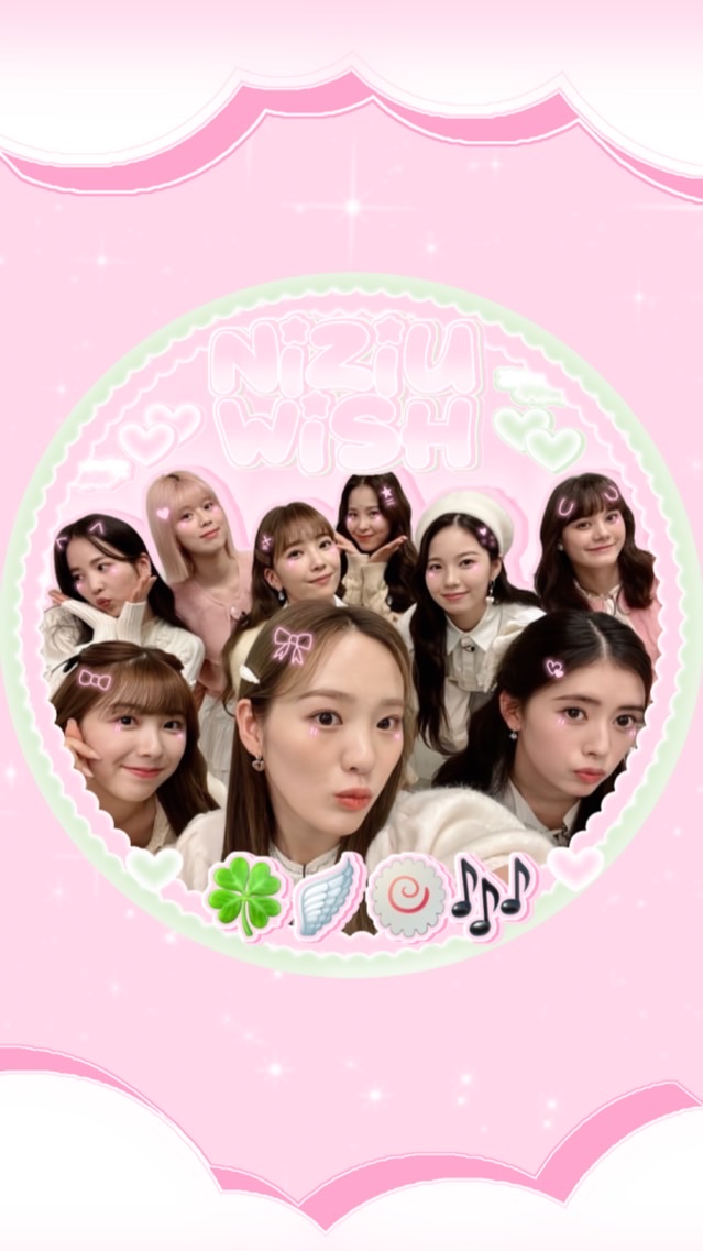 🍀︎🪽 NiziU Wish 🍥🎶