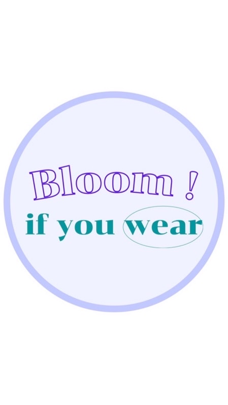 bloomifyouwear