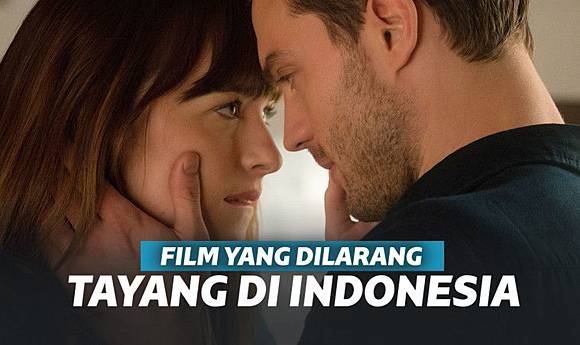 7 Film Barat Ini Dilarang Tayang Di Indonesia 