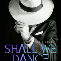 SHALL WE DANCE