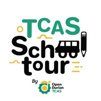 [กลุ่ม1] TCAS school tour by OPD
