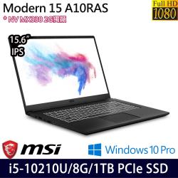 ◎15.6吋 FHD IPS｜i5-10210U|◎8G DDR4｜1TB PCIe SSD|◎NV MX330 2G｜Windows 10商品名稱:MSI微星Modern15A10RAS-079TW