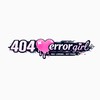 404 ♡ error Girl  ✩⡱ 架空 アイドル