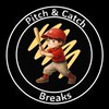 pitch & catch breaks