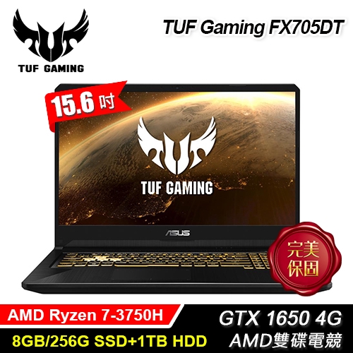 17.3吋AMD薄邊框雙碟電競品名 / 規格：【ASUS 華碩】TUF Gaming FX705DT-0041B3750H 17.3吋 電競筆電 戰斧黑特色：最新薄邊框設計/ IPS Level/ 最