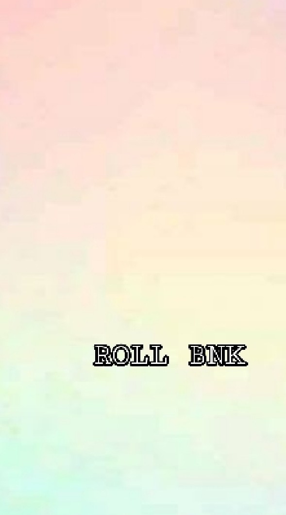 Roll BNK🎈  [ THAI ]